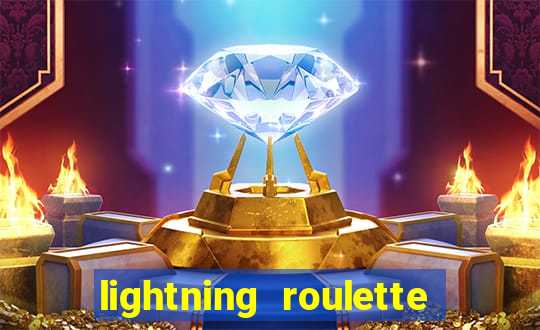 lightning roulette como jogar